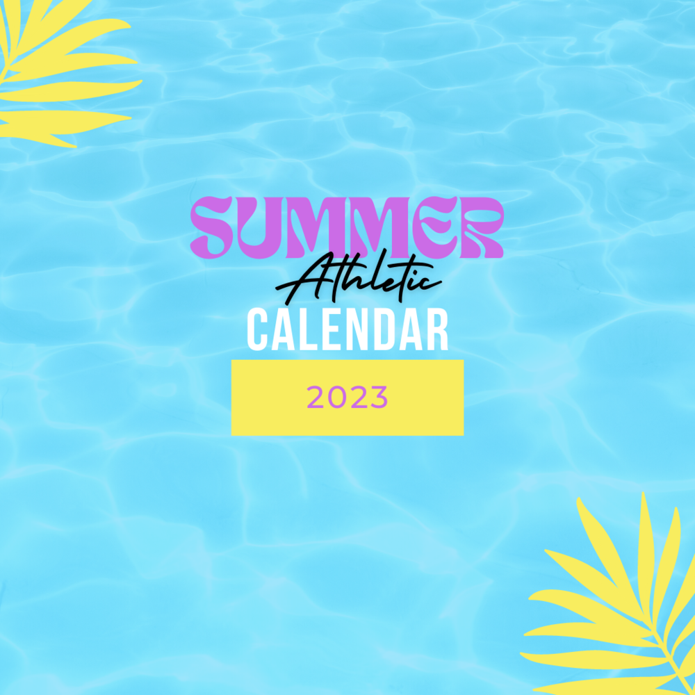 Summer Athletic Calendar - 2023