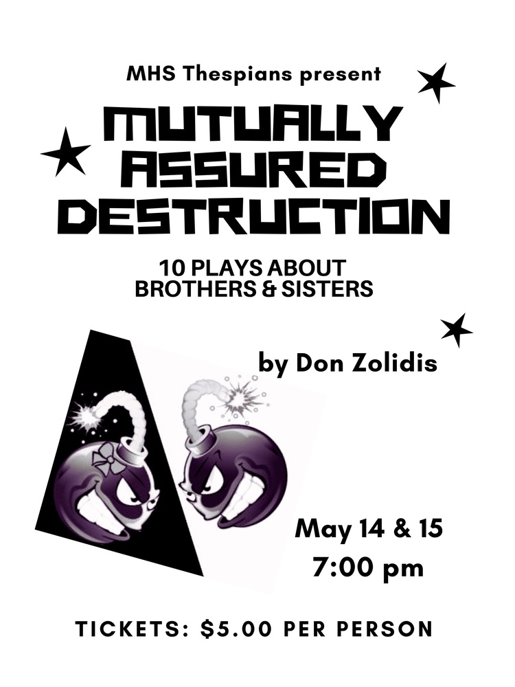 MHS Thespians - Spring Play - May 14 & 15