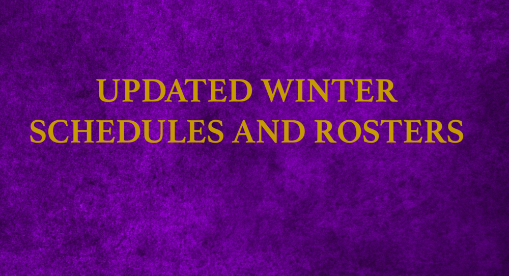 UPDATED Winter Schedules and Rosters
